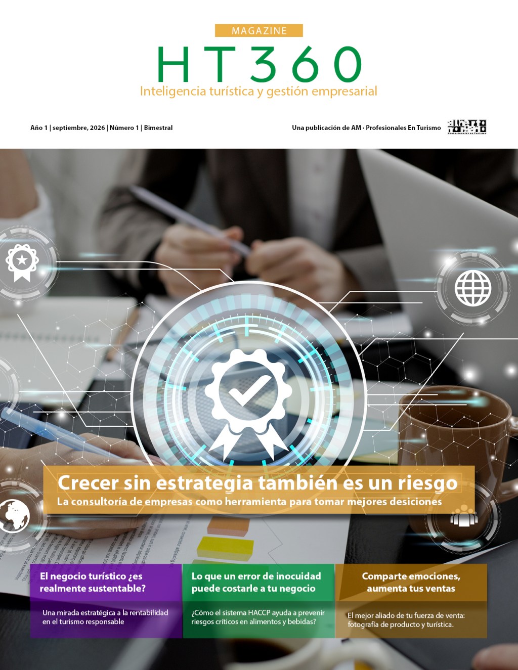 Año 1. No. 1 – Revista HT360 – Inteligencia Turística y Gestión&nbsp;Empresarial